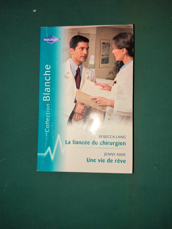 La fiancée du chirurgien , Une vie de rêve