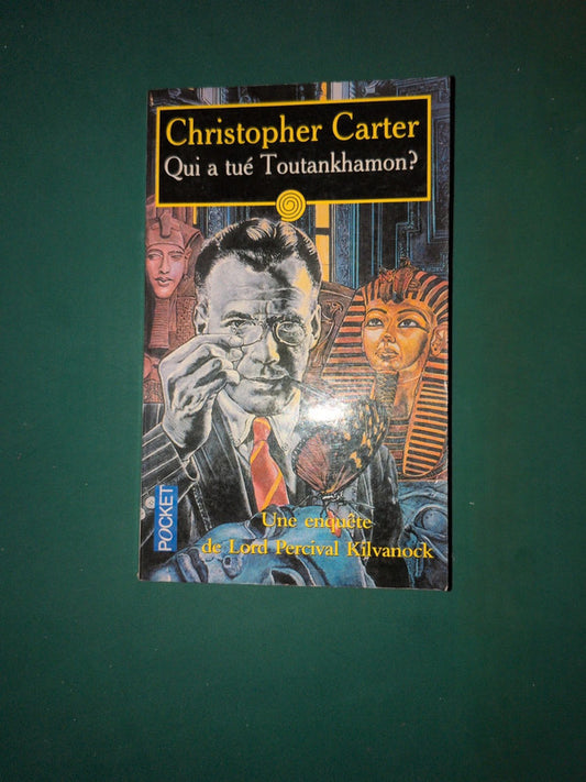 Qui as tué Toutankhamon , Christopher Carter
