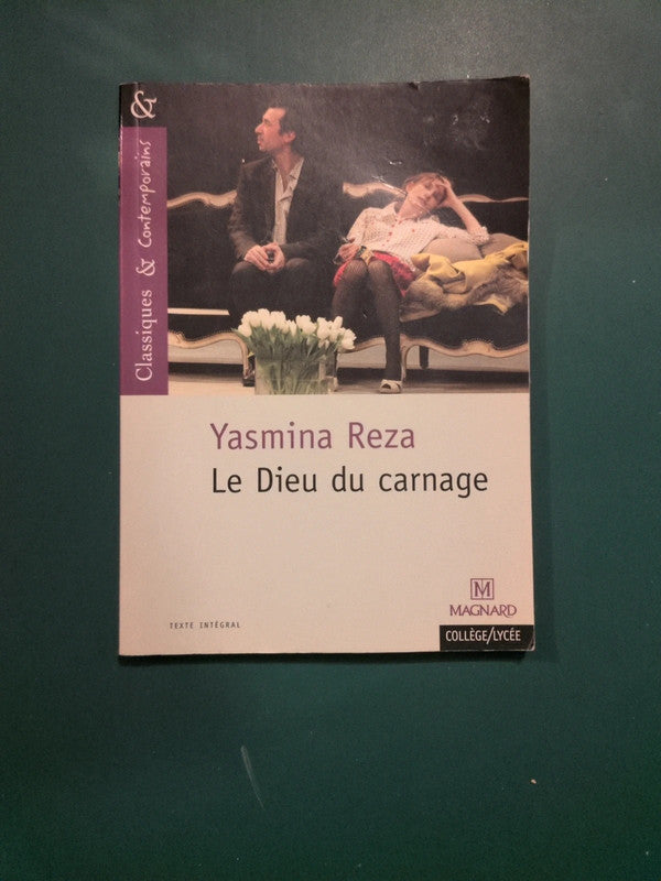 Le Dieu du carnage , Yasmina Reza