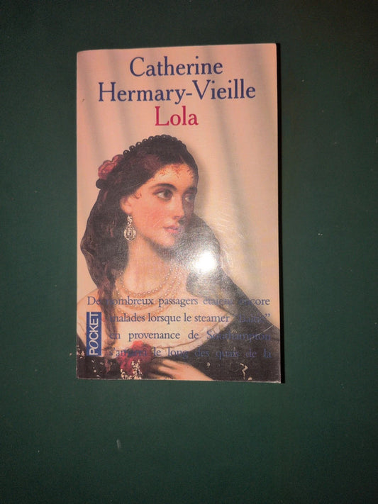 Lola : Catherine Hermary Vieille