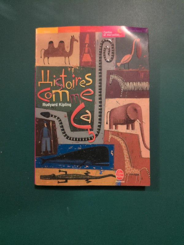 Histoires comme ça , Rudyard Kipling