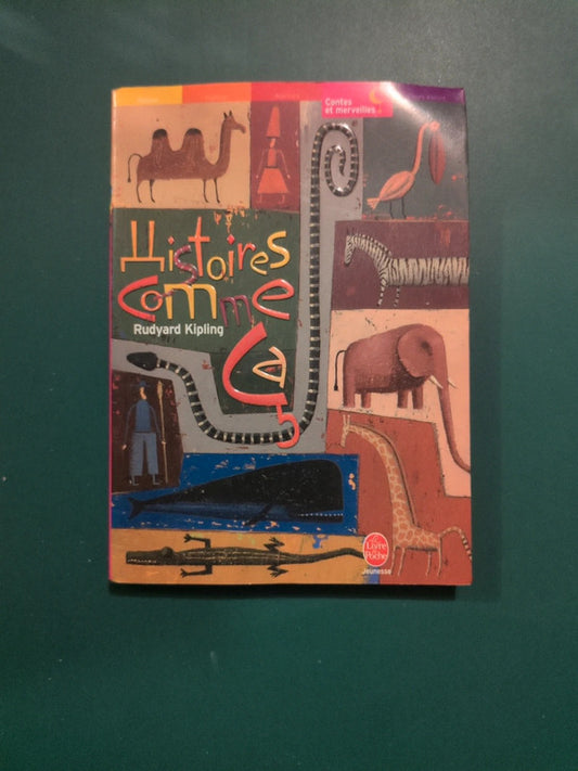 Histoires comme ça , Rudyard Kipling