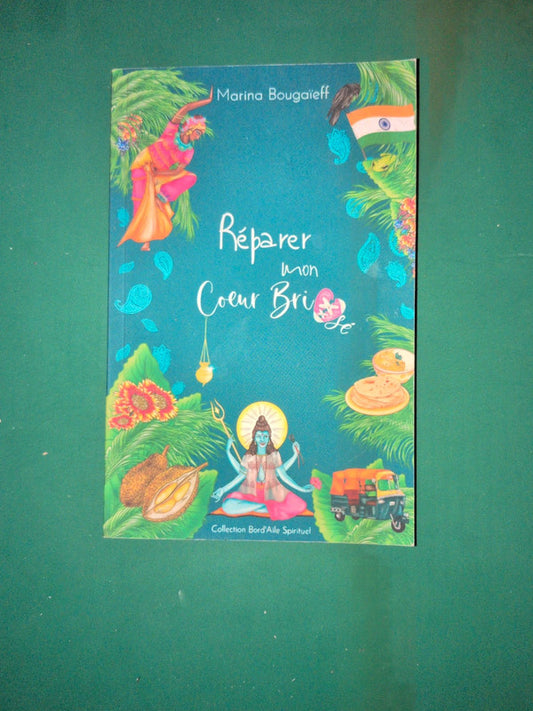 Réparer mon coeur brisé , Marina Bougaieff