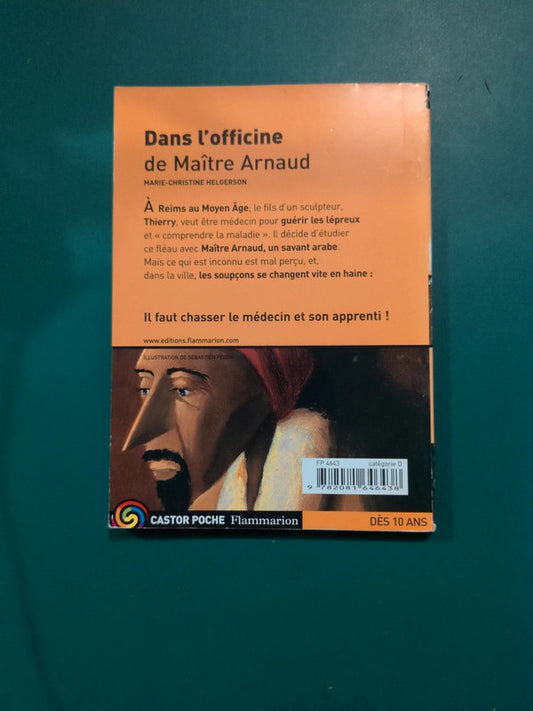 Dans l'officine de Maître Arnaud , Marie Christine Helgerson