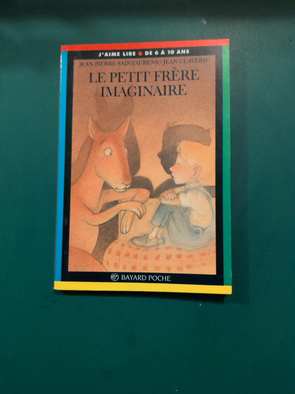 le petit frère imaginaire , Jean Pierre Saintaurens , Jean Claverie