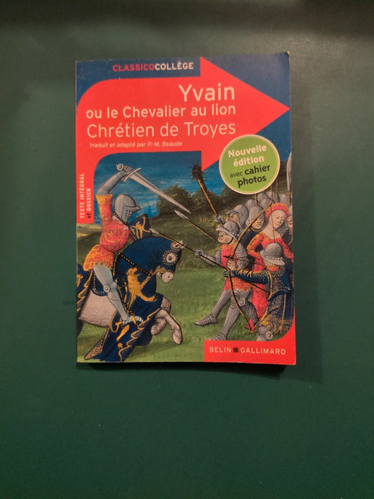 Yvain ou le Chevalier au lion , Chrétien de Troyes