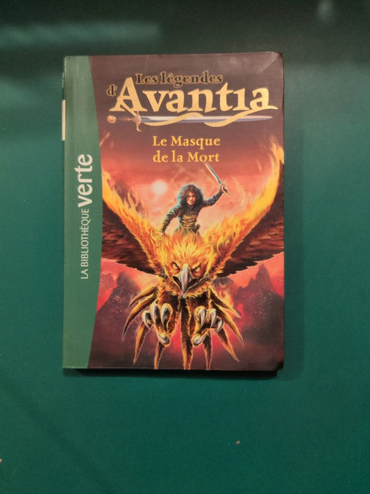 Les légendes d'Avantia ,
Le Masque de la Mort