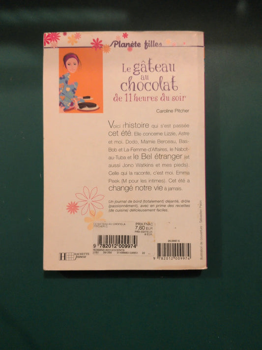 Le gâteau chocolat de 11 heures du soir
, Caroline Pitcher