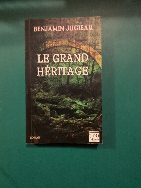 Le Grand Héritage , Benjamin Jugieau
