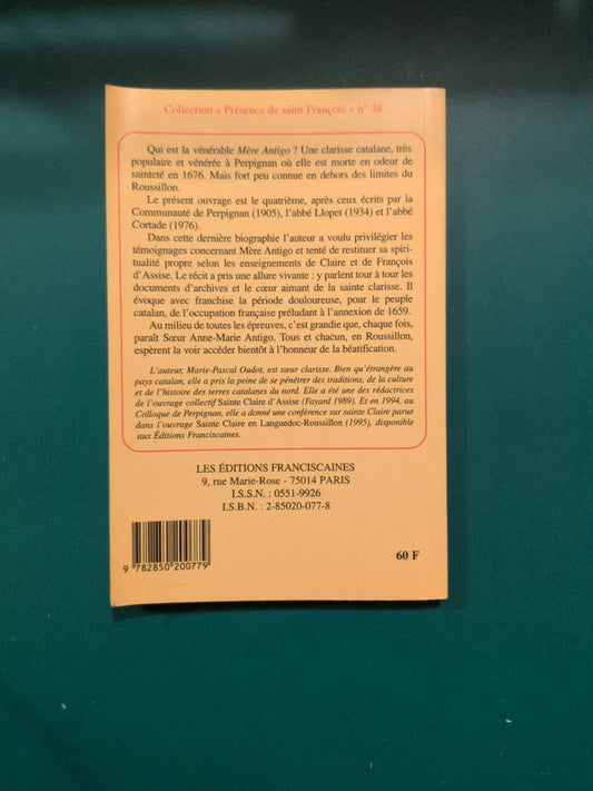 Anna Maria Antigo (1602-1676)- Catalane Et Clarisse: Une Femme De Tête Et De Coeur