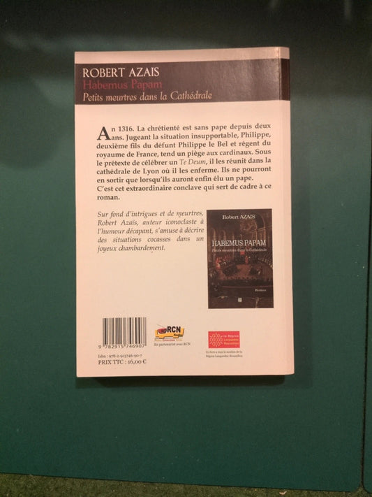 Habemus Papam , Petits Meurtres Dans La Cathédrale , Robert Azais
