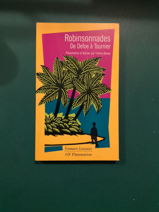 Robinsonnades , De Defoe à Tournier
