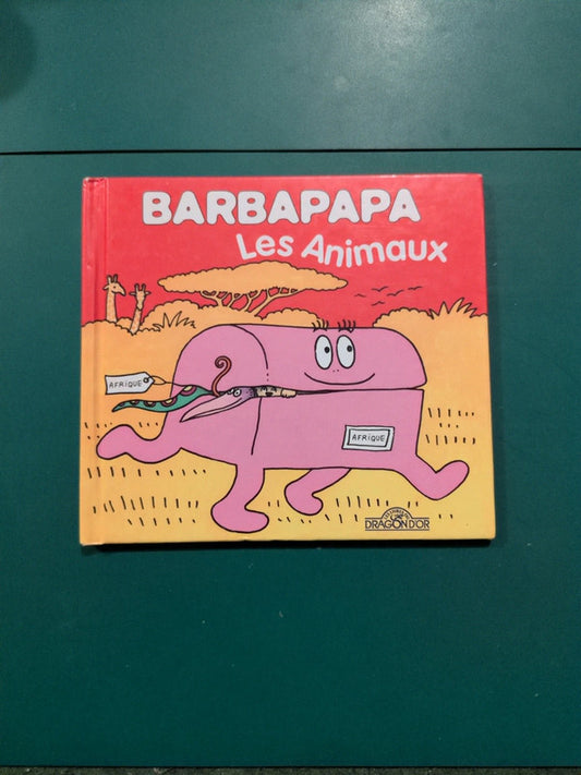 Barbapapa les animaux