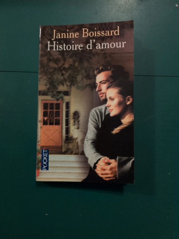 Histoire d'amour , Janine Boissard