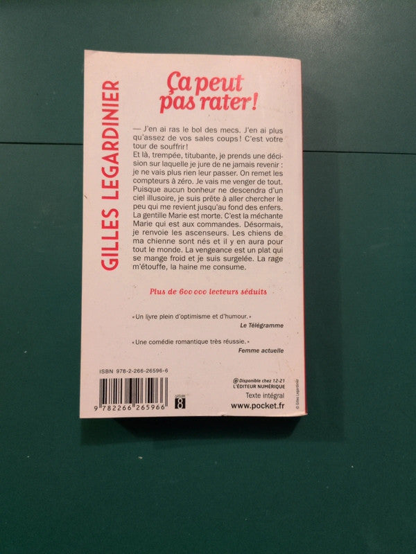 Ça peut pas rater! , Gilles Legardinier
