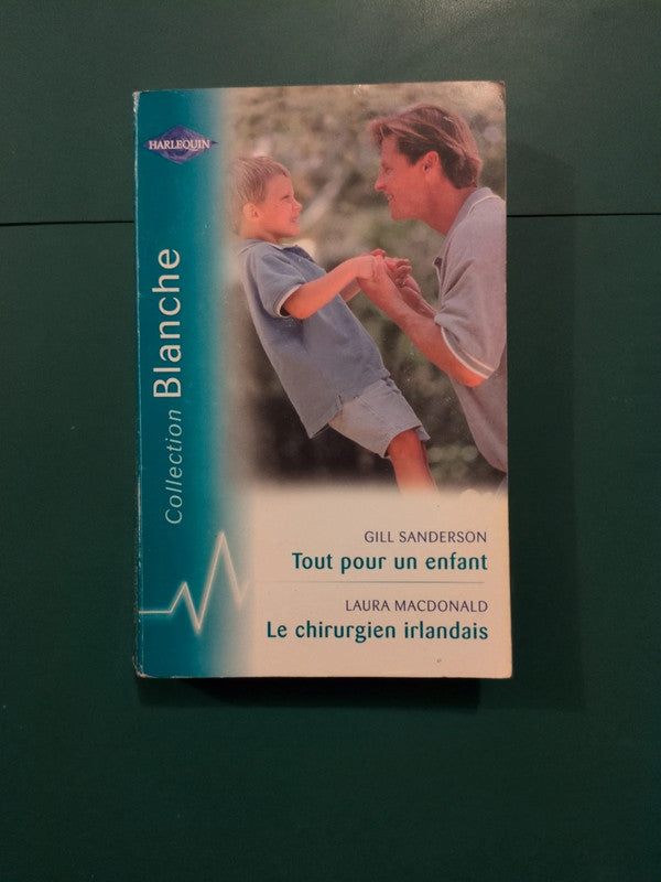 Tout pour un enfant , Le chirurgien irlandais