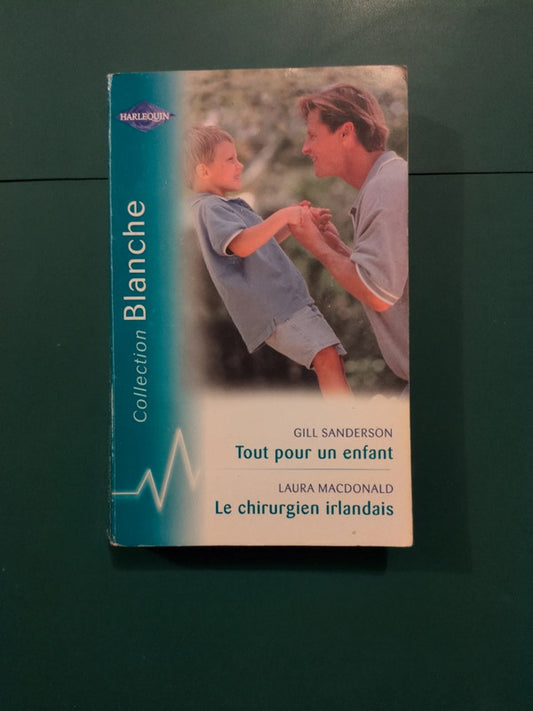Tout pour un enfant , Le chirurgien irlandais