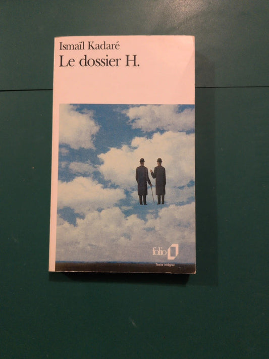Le dossier H , Ismail Kadaré