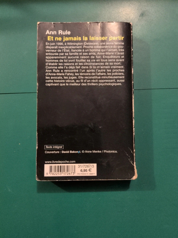 Et ne jamais la laisser partir , Ann Rule