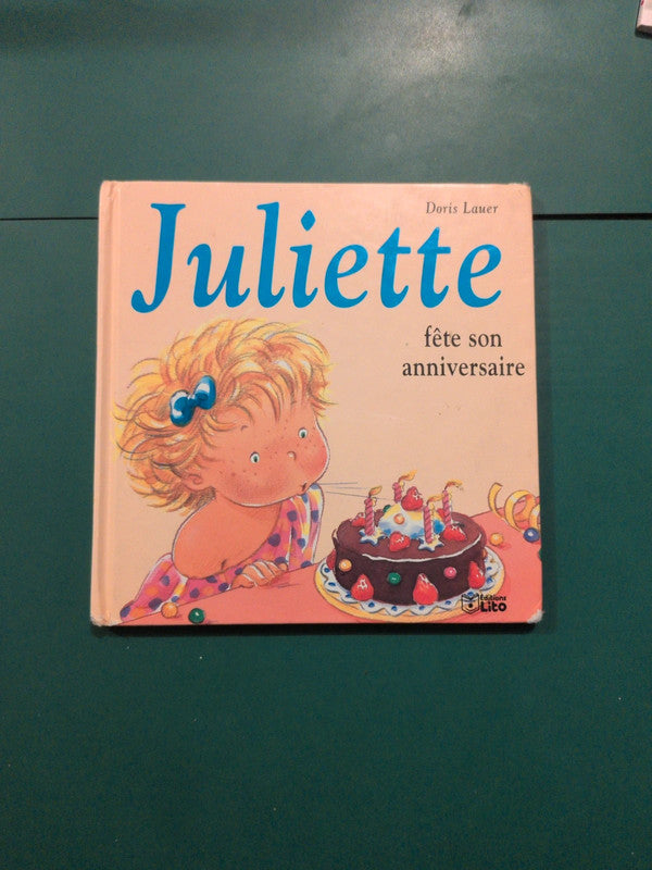 Juliette fête son anniversaire