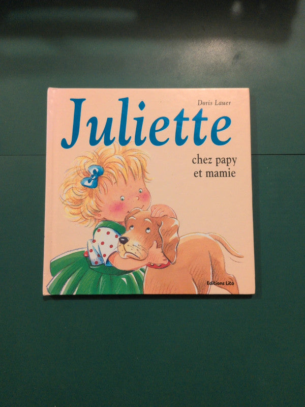 Juliette chez papy et mamie