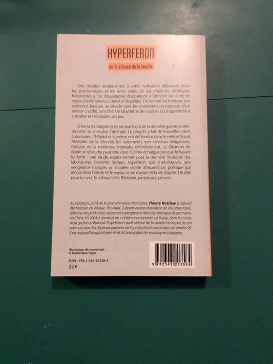 Hyperferon Ou Le Silence De La Moelle , Thierry Nutchey