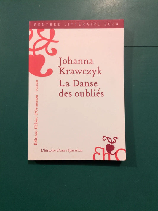 La danse des oubliés Épreuves corrigées , Johanna Krawczyk