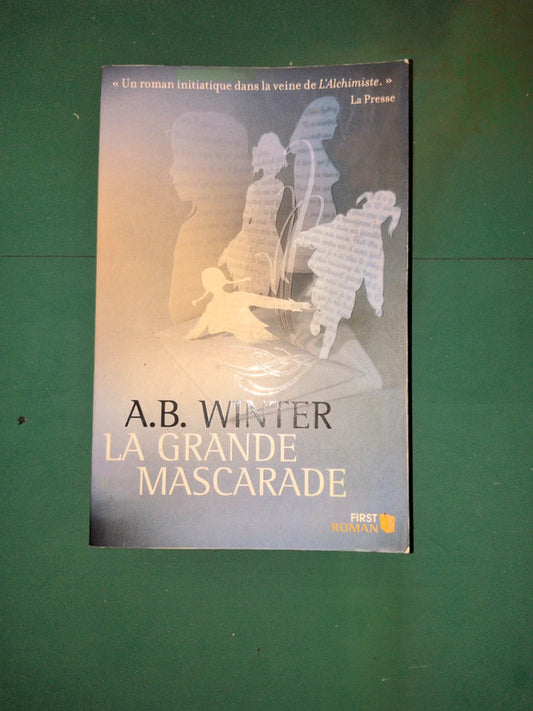 La Grande Mascarade
A.B Winter