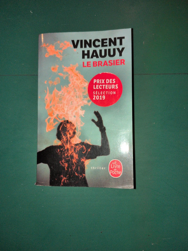 le brasier , Vincent Hauuy