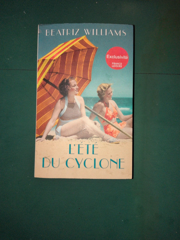 l'ete du cyclone , Beatriz Williams