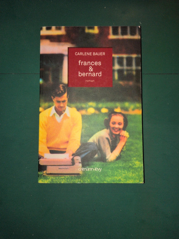 frances & bernard , Carlene Bauer