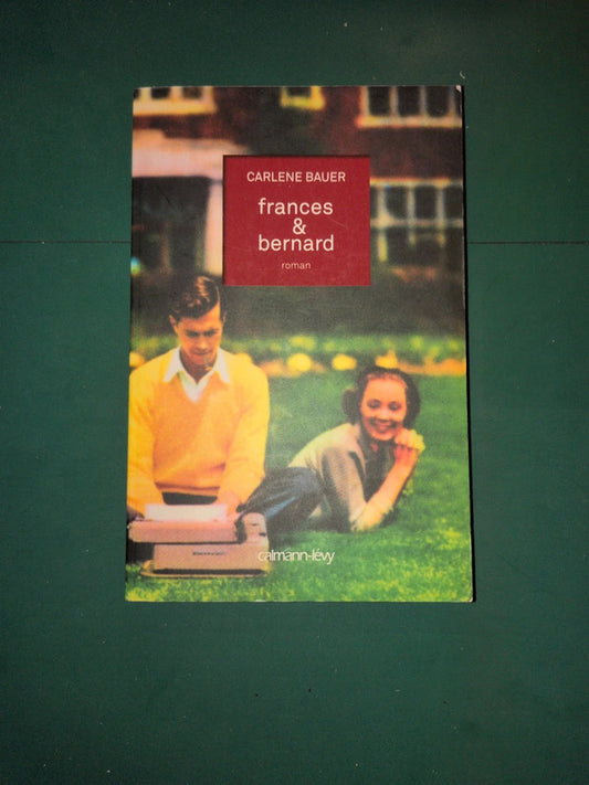 frances & bernard , Carlene Bauer