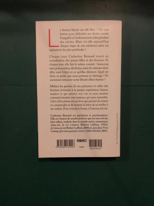 libre d'ếtre femme , Catherine Bensaid - livre+ CD