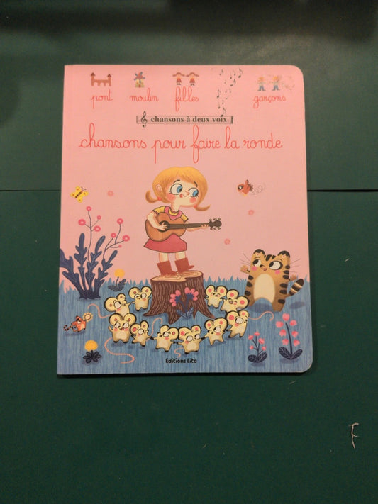 Chansons à deux voix, chansons pour faire la ronde