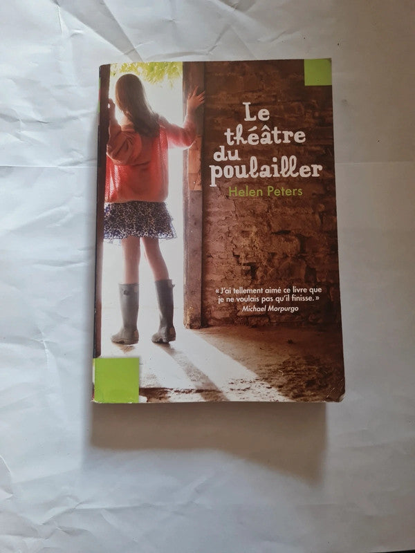 Le théâtre du poulailler , Helen Peters