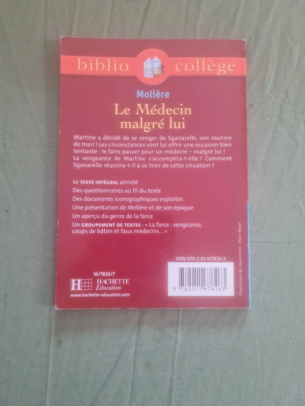 Le médecin malgré lui, Molière , Bibliocollège
