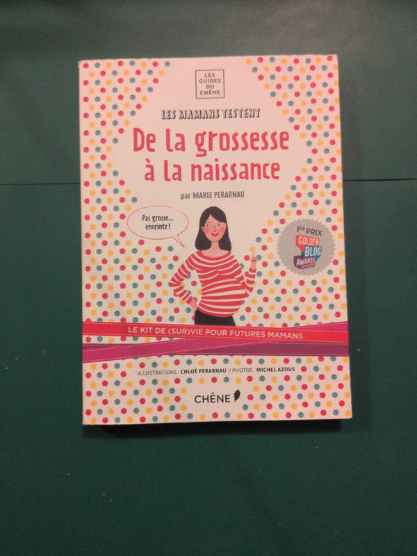 Les Mamans Testent De La Grossesse La Naissance , Pérarnau Marie
