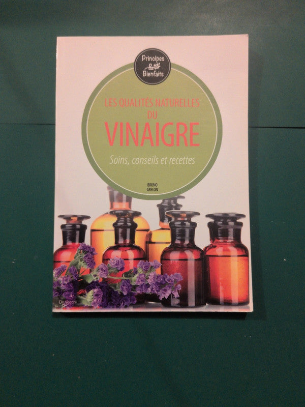 Les Bienfaits Du Vinaigre
, Bruno Grelon