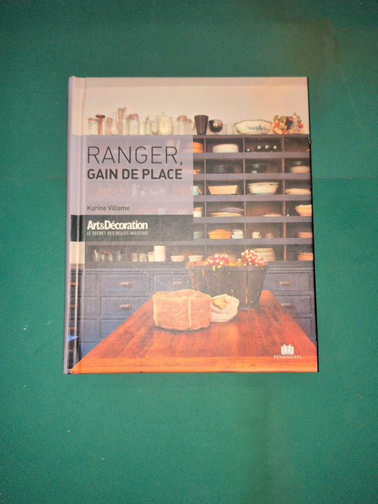 Ranger , gain de place