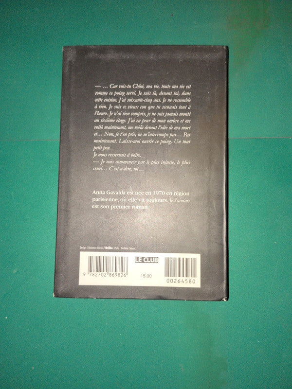 Je l'aimais , Anna Gavalda