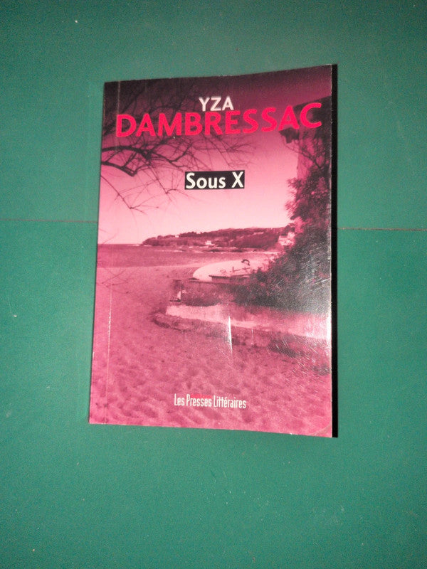 Used Book – Under X, Yza Dambressac