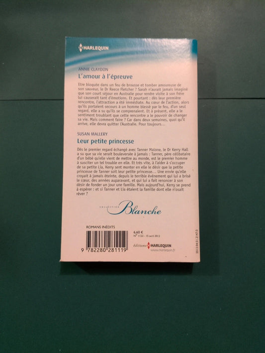 L'amour à l'épreuve , Leur petite princesse