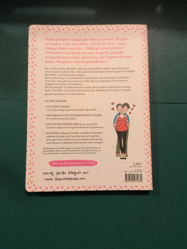 Le cahier de grossesse des paresseuses , semaine après semaine préparer l'arrivée de bébé