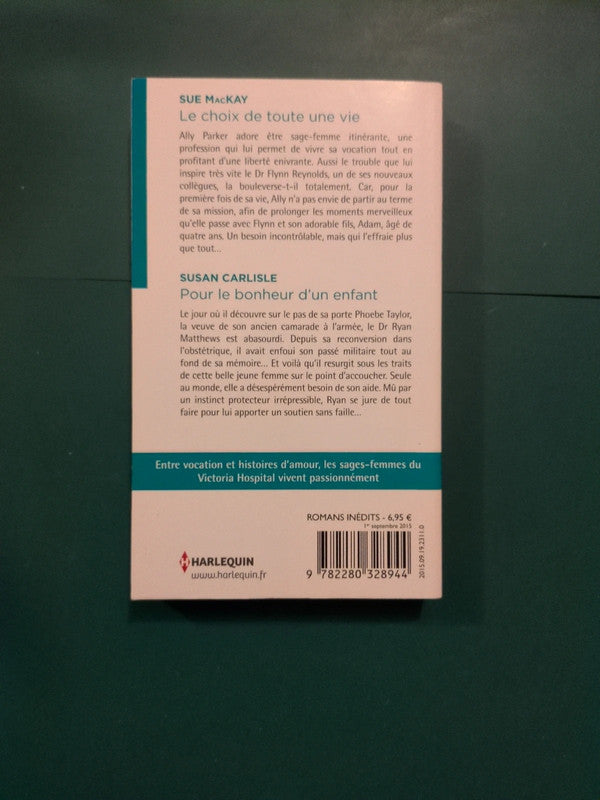 Le choix de toute une vie , Pour le bonheur d'un enfant