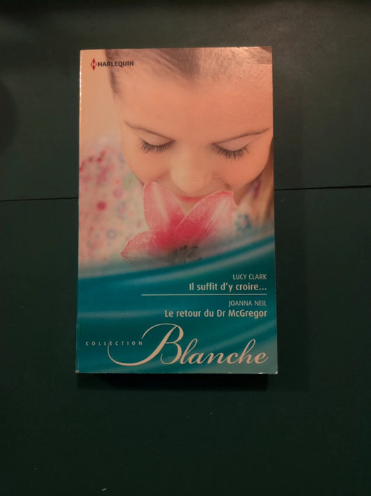 Il suffit d'y croire , Le retour du Dr McGregor