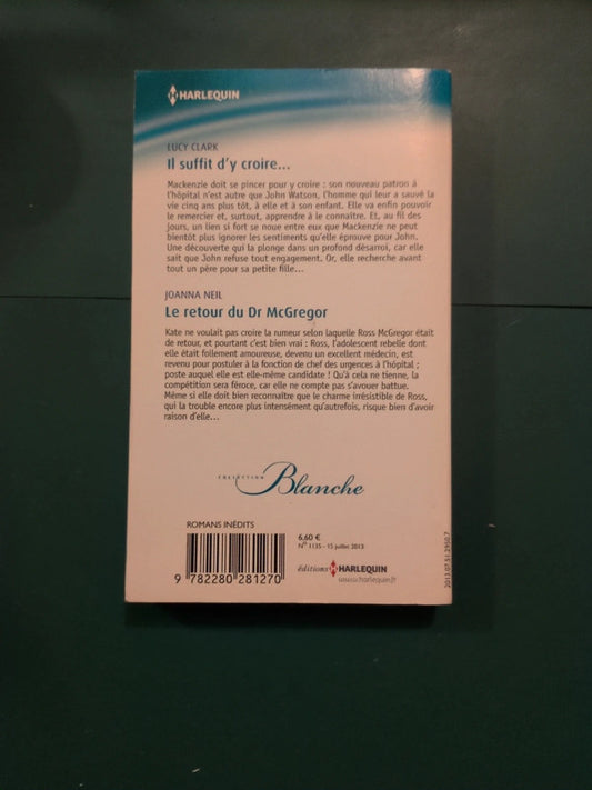 Il suffit d'y croire , Le retour du Dr McGregor