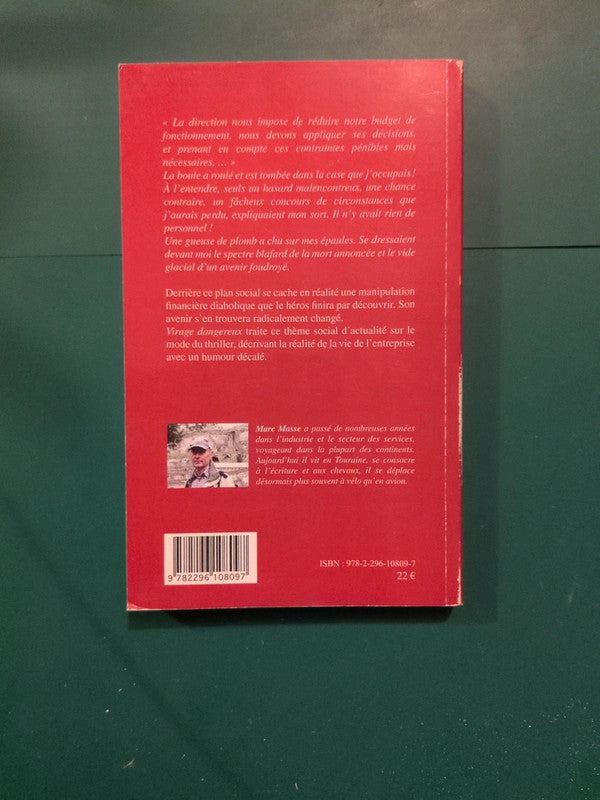 Virage dangereux , Marc S. Masse