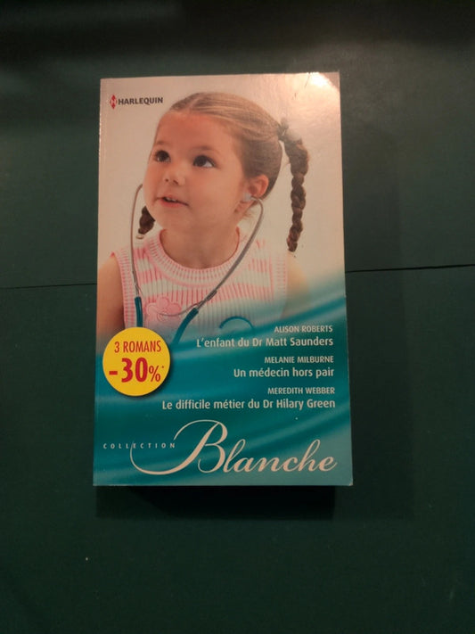 L'enfant du Dr Matt Saunders , Un médecin hors pair , Le difficile métier du Dr Hilary Green