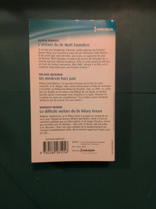L'enfant du Dr Matt Saunders , Un médecin hors pair , Le difficile métier du Dr Hilary Green