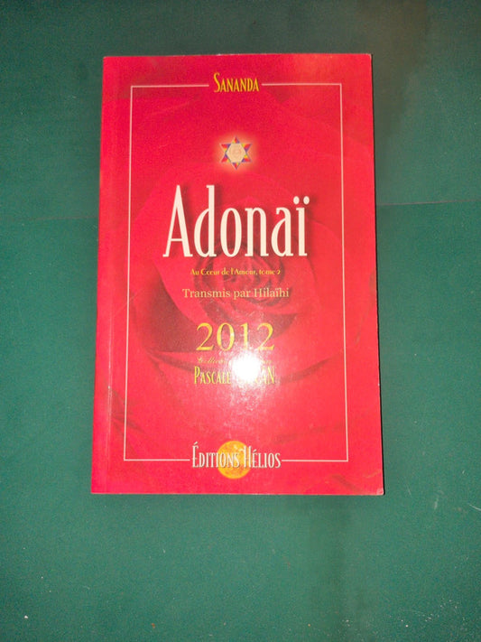 Adonaï , au cœur de l'amour tome 2 , Sananda